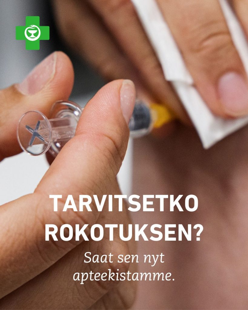 Lähikuva tilanteesta, jossa henkilö saa rokotuksen käsivarteen. Yksi käsi pitää kiinni ruiskusta ja toinen painaa pistokohtaa taitoksella. "TARVITSETKO ROKOTUKSEN? Saat sen nyt apteekistamme." rokotustoiminta on osa apteekkimme palveluja. Rokotuksen voi saada helposti paikan päällä, vaikka asioinnin yhteydessä.