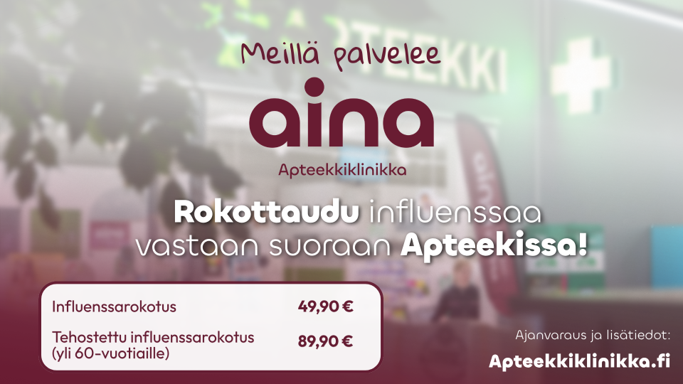Influenssarokotukset nyt apteekissamme 49,90 €. Ajanvaraukset apteekkiklinikka.fi kautta tai soittamalla p. 017-813666.